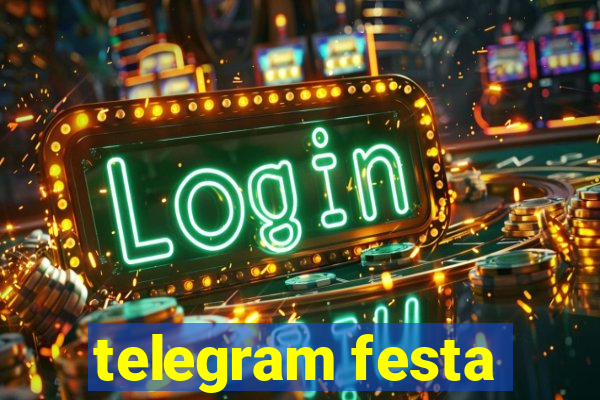 telegram festa